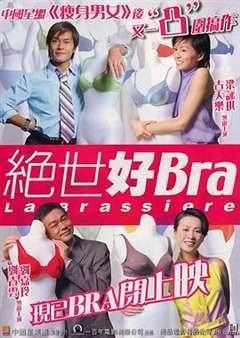 免费在线观看《绝世好Bra》